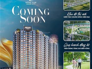 hot-hot-hot--sap-ra-mat-toa-nexus--dong-nam-oasis-city--nhan-giu-cho-lua-chon-can-dep-bds30041488