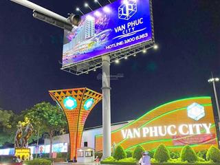 50 tr/m2 ngay vạn phúc city  đường xe hơi  130m2 chỉ 6.9ty thích hợp đầu tư dòng tiền  shr