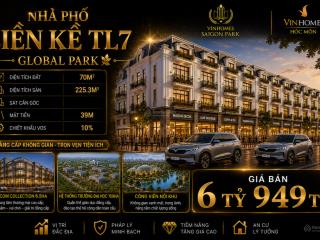 Chưa tới 100tr/m2 liền kề 4 tầng dt 70m2 1 căn ra đlcv 42m  global park  quỹ căn được áp dụng vos