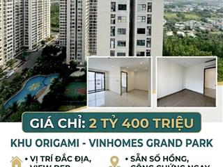 Bán căn hộ 1pn tại the origami vinhomes grand park, 2,4 tỷ, 47m2, hàng hiếm tại giá tốt
