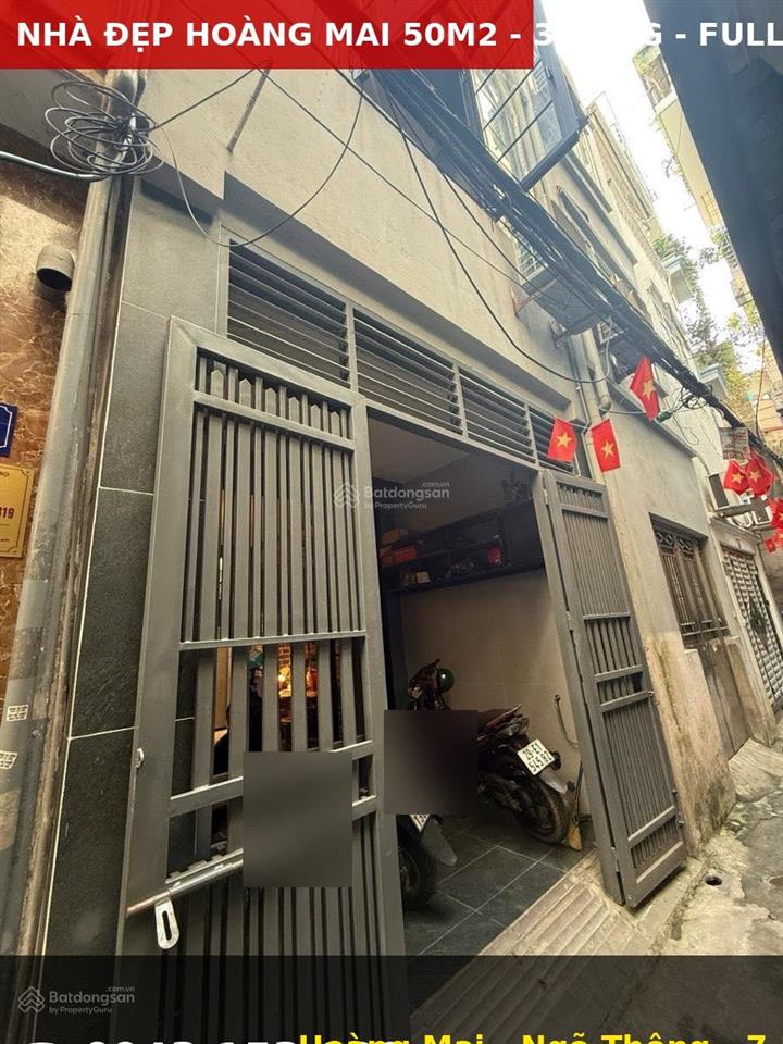 [hiếm] nhà đẹp hoàng mai 50m2  3 tầng  3 ngủ  tặng full nội thất gỗ  ngõ thông thoáng ở ngay.