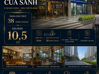 Shop chân đế cửa sảnh tài sản dòng tiền 38tr/tháng