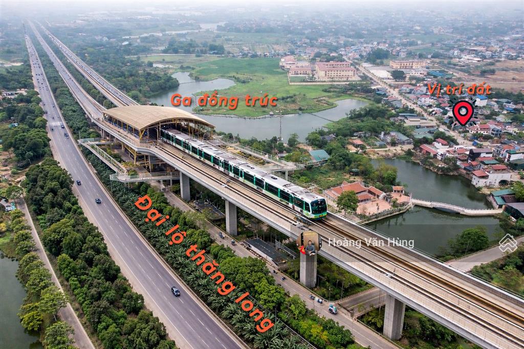 Bán đất ga metro số 5 đồng trúc, 10 phút ra trung tâm hà nội. trung tâm hòa lạc