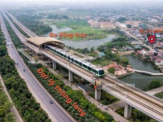 Bán đất ga metro số 5 đồng trúc, 10 phút ra trung tâm hà nội. trung tâm hòa lạc