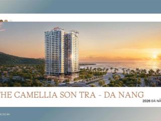 Mở bán the camellia sơn trà, căn hộ biển sở hữu lâu dài chỉ từ 1,7 tỷ, ân hạn gốc lãi lên đến 24th