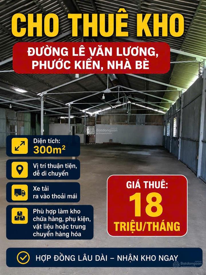 Cho thuê kho lê văn lương, phước kiển, nhà bè 300m² giá chỉ 18 triệu/tháng