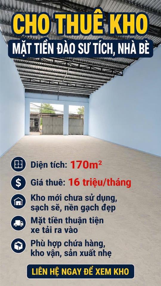 Cho thuê kho mặt tiền đào sư tích, nhà bè 170m2 kho mới, sạch đẹp