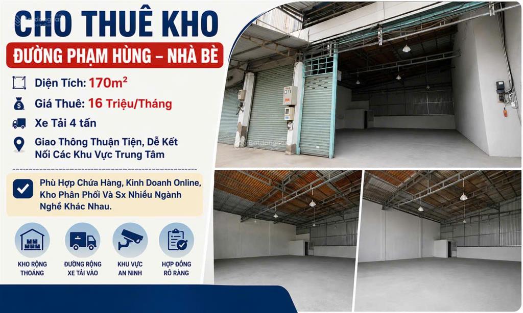 Cho thuê kho phạm hùng, nhà bè 170m², giá chỉ 16 triệu/tháng