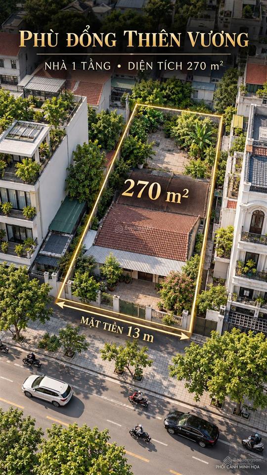 Hiếm mặt phố phù đổng thiên vương quận hai bà trưng có diện tích lớn 270m2, mặt tiền 13m