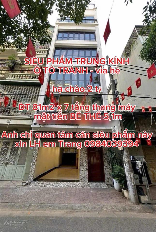 Hạ chào 2 tỷ  trung kính 85m2 x 7tầng thang máy mt 5,1m ô tô vào nhà  0984 039 ***