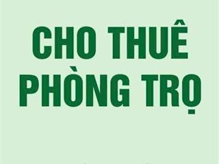 CHÍNH CHỦ CHO THUÊ PHÒNG TRỌ 30M2 TẠI NGÕ 120 HOÀNG QUỐC VIỆT, PHƯỜNG NGHĨA TÂN, QUẬN CẦU