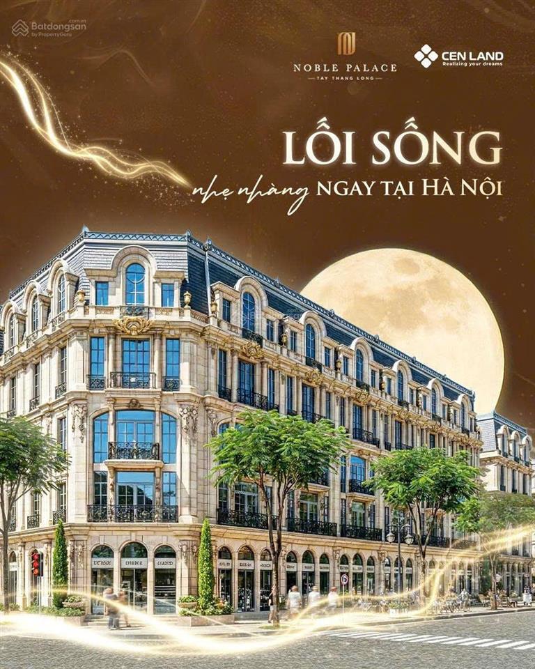 Bán nhanh căn liền kề 50m2 giá 11 tỷ, ck 12%, xây 5 tầng, cạnh công viên dự án noble tây thăng long