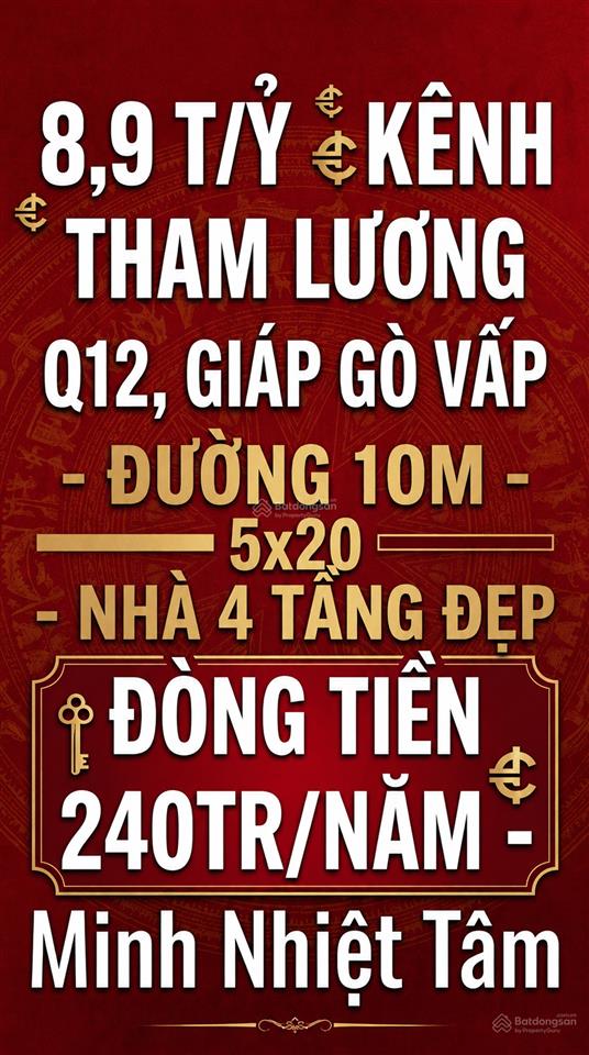 8,5 tỷ  kênh tham lương q12, giáp gò vấp  đường 10m  100m2  4 tầng đẹp, dòng tiền 240tr/năm