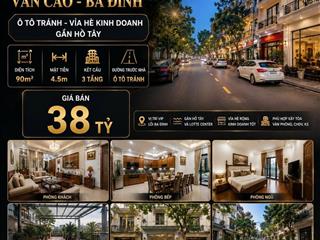 BÁN NHÀ PHÂN LÔ QUẦN NGỰA - VĂN CAO - BA ĐÌNH - Ô TÔ TRÁNH - VỈA HÈ KINH DOANH  - 90M2 -