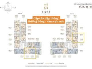 Quỹ căn đập thông rivea, 1pn+ 2pn 120m2, 2pn+2pn 140m2, 2pn +4pn 320m2, ck riêng 250500tr vào giá
