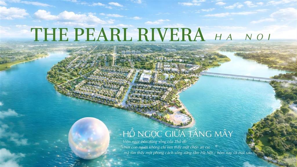 Mở bán chính thức khu đô thị vip nhất mê linh  pearl rivera mê linh giá mở bán đợt 1 chỉ 1xxtr/m2