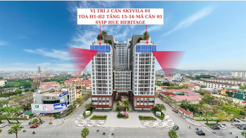 Hot! chỉ 1 căn sky villa tại hue heritage sở hữu là nắm giữ đẳng cấp khác biệt