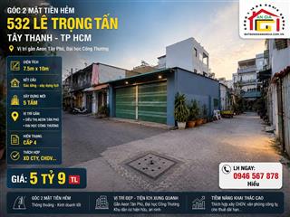 Bán nhà góc 2 mặt tiền hẻm đường lê trọng tấn dt 7,5x10 cấp 4 bán 5,9 tỷ  0888 755 ***