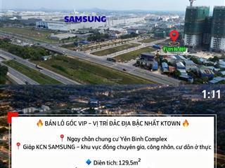 Lô góc víp nhất ktow sát cổng chính 2 toà cc 1400 căn