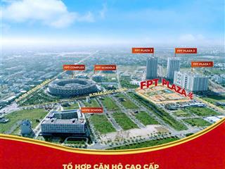 Căn hộ fpt4 rất tiềm năng để a/c xem xét đầu tư sinh lời năm 2026