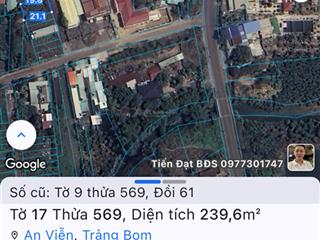 Bán nhanh 236,9m2 có 150m thổ cư . an viễn trảng bom giá ngộp 2ty2 . cắt lỗ bán trước tết