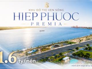 Chỉ 1,6 tỷ/nền sở hữu đất nền sổ đỏ ven sông tại hiệp phước premia  cách phú mỹ hưng 20 phút đi xe