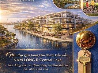 Nam long ii central lake giá trị bất động sản đến từ hệ sinh thái sống