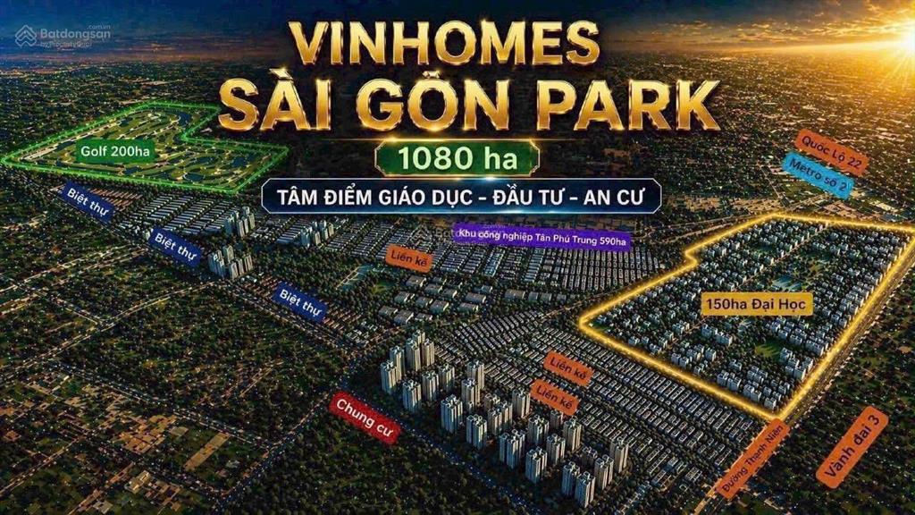 Booking ưu tiên vinhomes saigon park ( hóc môn)  an cư tri thức  vững bước tương lai