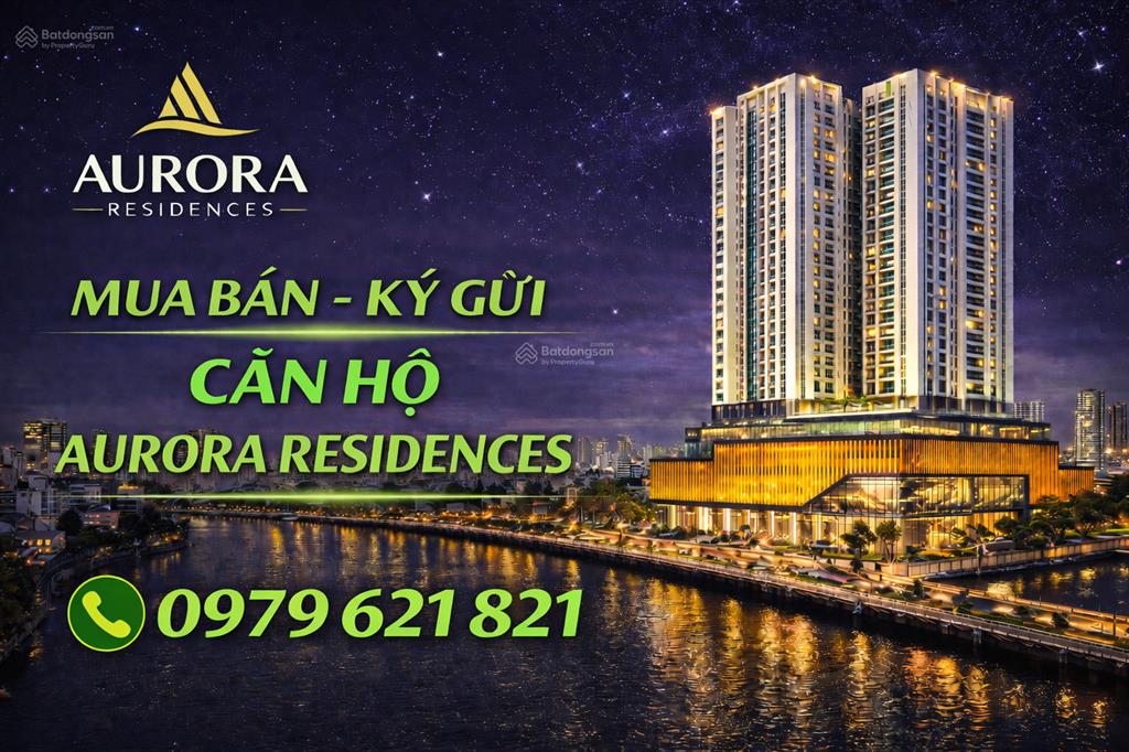 Giỏ hàng trực tiếp chủ đầu tư bán cc aurora residences, giá thỏa thuận