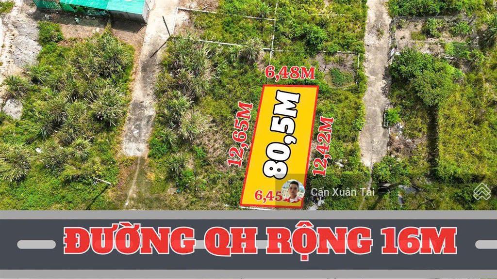 Bán đất diên an  cạnh khu đô thị phú ân nam  đường rộng 16m  diện tích 80,5m2 ngang 6,45m