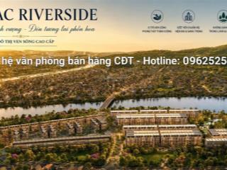 Quỹ hàng ngoại giao đẹp nhất dự án bến bắc riverside  cơ hội sở hữu hạn chế