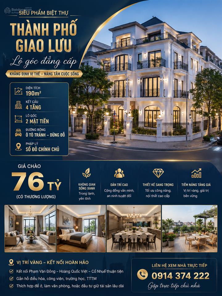 Bán biệt thự thành phố giao lưu lô góc đẳng cấp 190m 4 tầng chỉ 76 tỷ 0914 374 ***