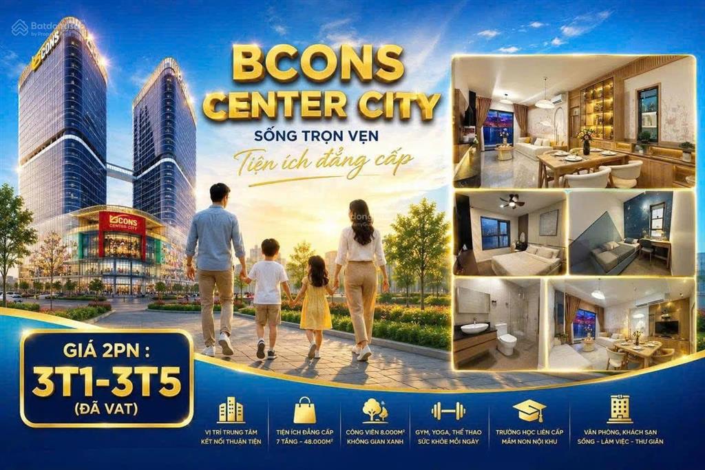 Mở bán dự án bcons center city liền kề ga metro