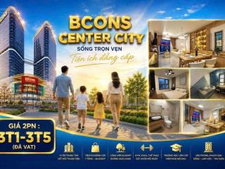 Mở bán dự án bcons center city liền kề ga metro