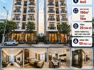 Toà căn hộ lô đôi ngang 10m 6 tầng cực đẹp , full nội thất dòng tiền cao , chủ cần bán nhanh