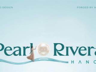 Nhận booking dự án pearl rivera hà nội