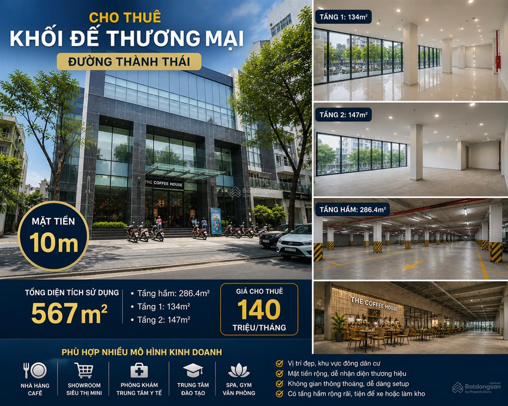 Cho thuê khối đế mặt phố thành thái, dt 567m2 gồm 3 tầng, giá 140 triệu/tháng. mặt tiền rộng
