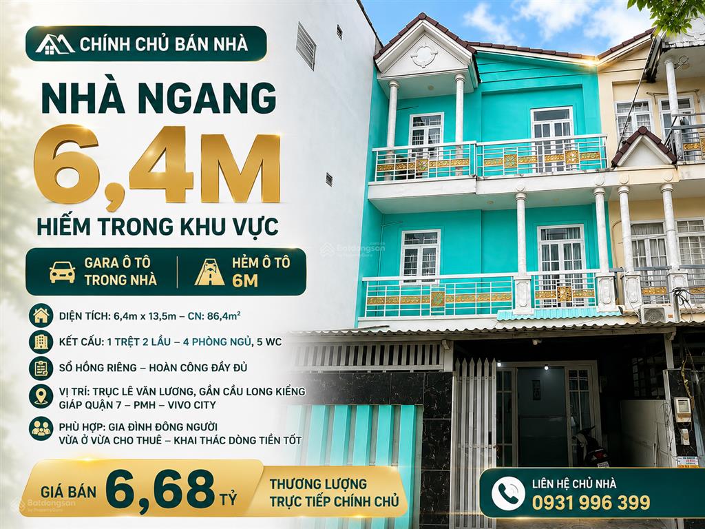 Nhà nhà bè ngang 6,4m 86,4m² gara ô tô hẻm 6m 6,68 tỷ