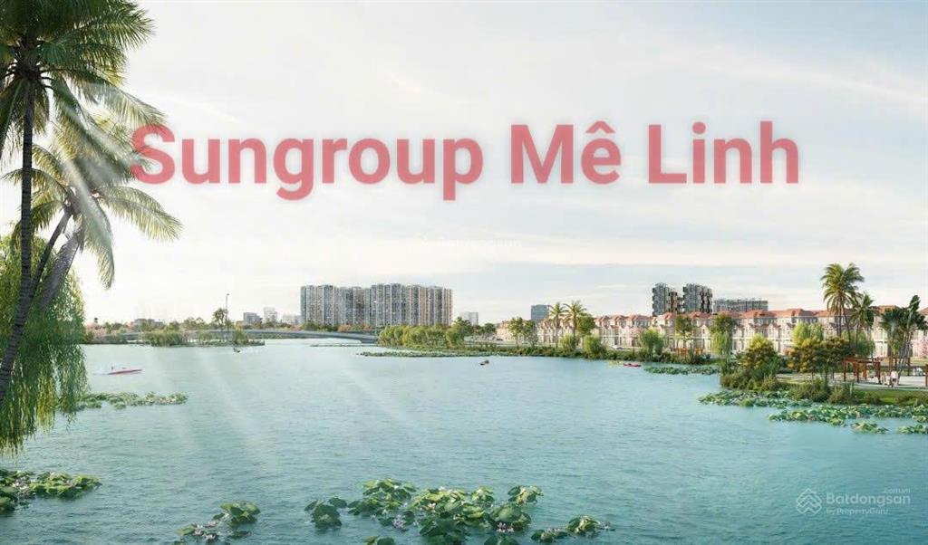 Biệt thự đơn lập 375m2 mặt tiền 15m đường 24m đối diện sun mê linh 205 hecta bán đầu quý ii 2026