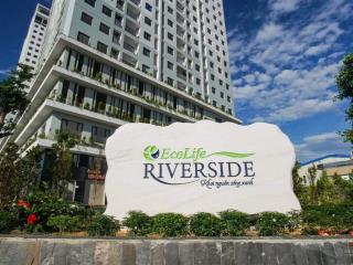 Bán gấp căn ecolife riverside  diện tích 64m2  2pn, 2wc  đông nam view sông và biển giá 1.450 tỷ