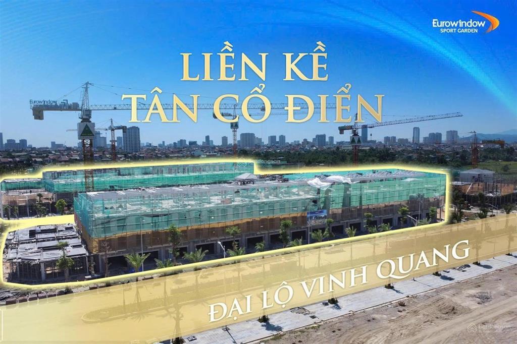 Bán liền kề tân cổ điển 120m2 eurowindow sport garden vinh, chỉ 7.7 tỷ, vay 70%
