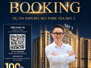 Bảng hàng imperia sky park (căn studio, 1pn, 2pn, 3pn) toà s1,s2, sky elite