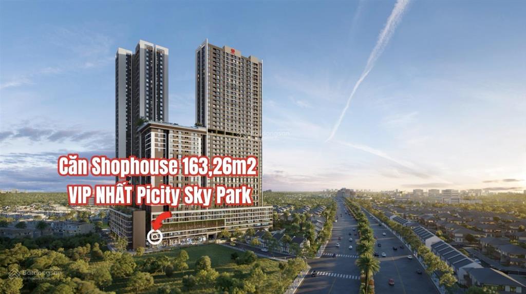 Shophouse picity sky park vip nhất dự án  mặt tiền vàng đối diện skyzen, sảnh office, sầm suất
