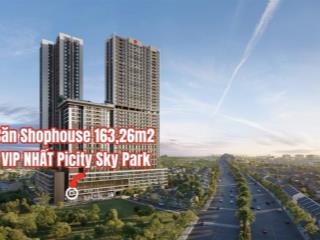 Shophouse picity sky park vip nhất dự án  mặt tiền vàng đối diện skyzen, sảnh office, sầm suất