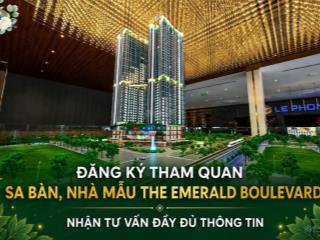 Đăng ký tham quan sa bàn, nhà mẫu the emerald boulevard  cảm nhận không gian sống, tư vấn chi tiết