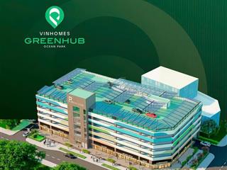 Bán suất đỗ xe định danh greenhub vinhomes ocean park 1