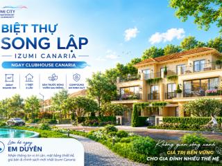 Izumi canaria  biệt thự song lập đối diện clubhouse