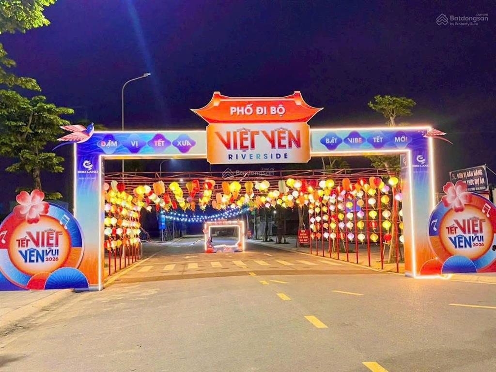 1 lô duy nhất chỉ 10m đến go mall việt yên, sẵn sổ sang tên luôn. ký hđcn ngay trong tuần!