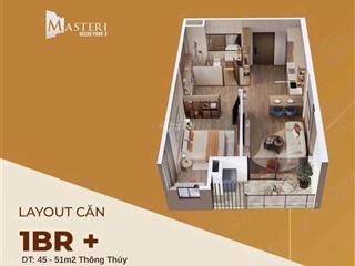 Bán căn 1n + hiếm view pháo hoa, tầng 1x đẹp nhất masteri era landmark