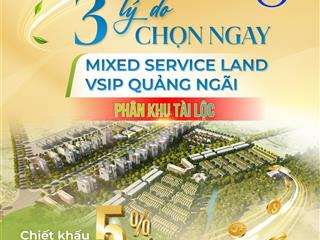 Top 3 lý do khiến phân khu tài lộc  msl trở thành "tâm điểm" trong năm 2026 tại quảng ngãi